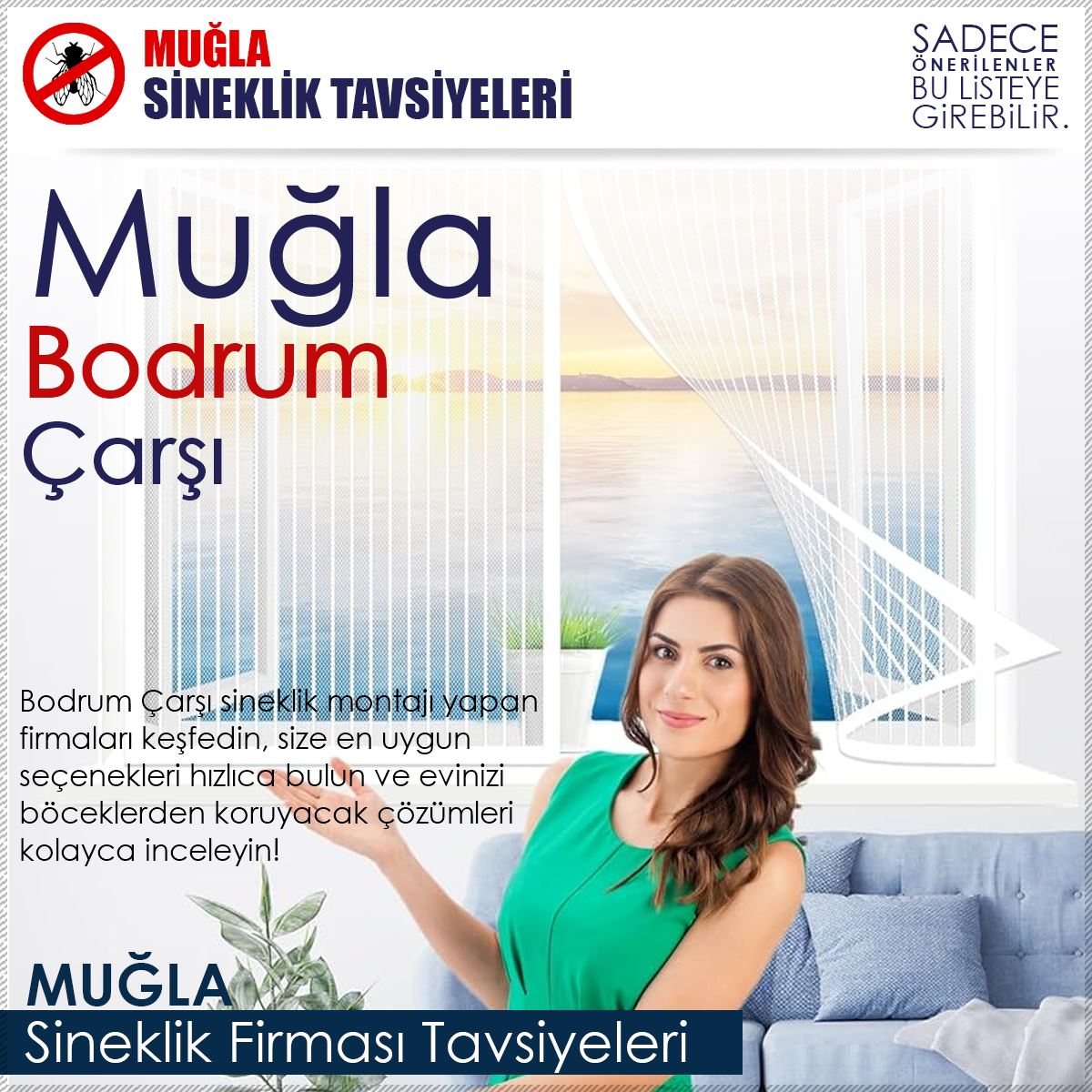 Çarşı Sineklik Firması Tavsiyeleri