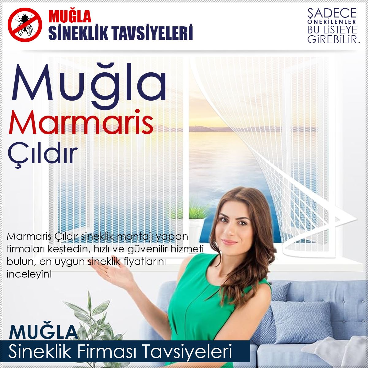 Çıldır Sineklik Firması Tavsiyeleri