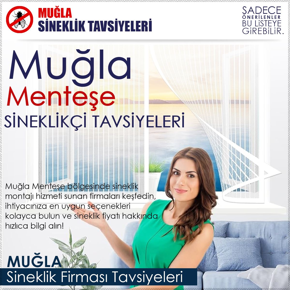 Menteşe Sineklik Montajı Yapan Firma Tavsiyeleri