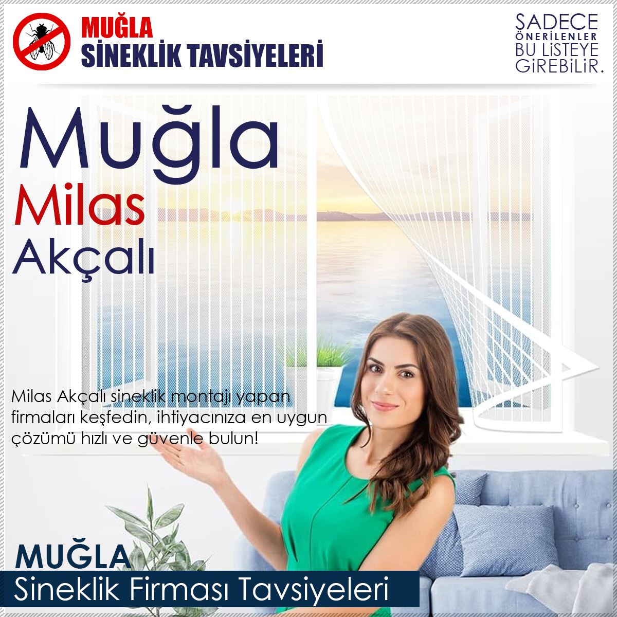 Akçalı Sineklik Firması Tavsiyeleri