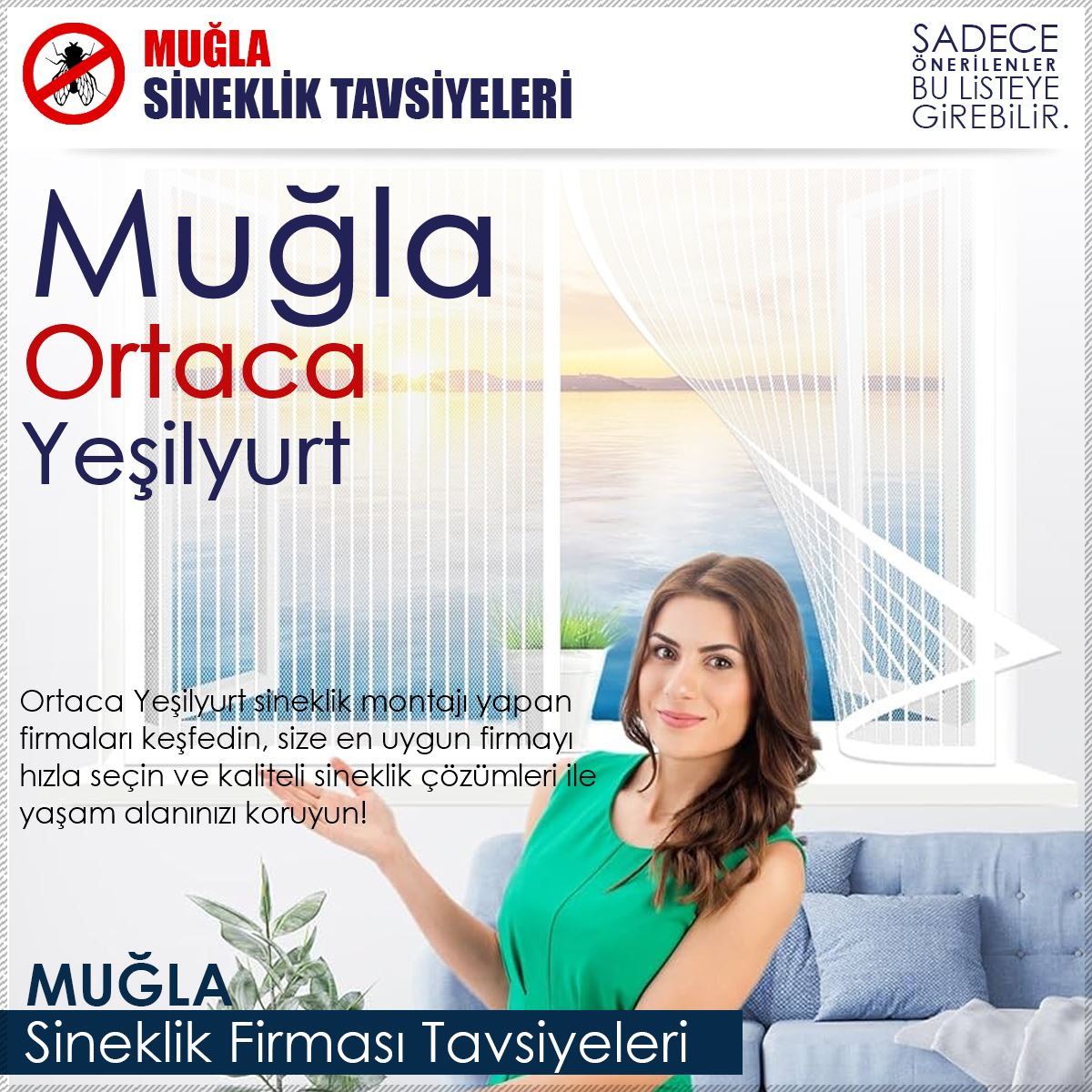 Yeşilyurt Sineklik Firması Tavsiyeleri