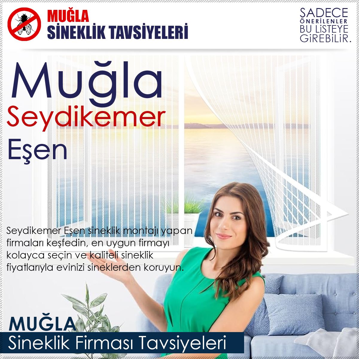 Eşen Sineklik Firması Tavsiyeleri