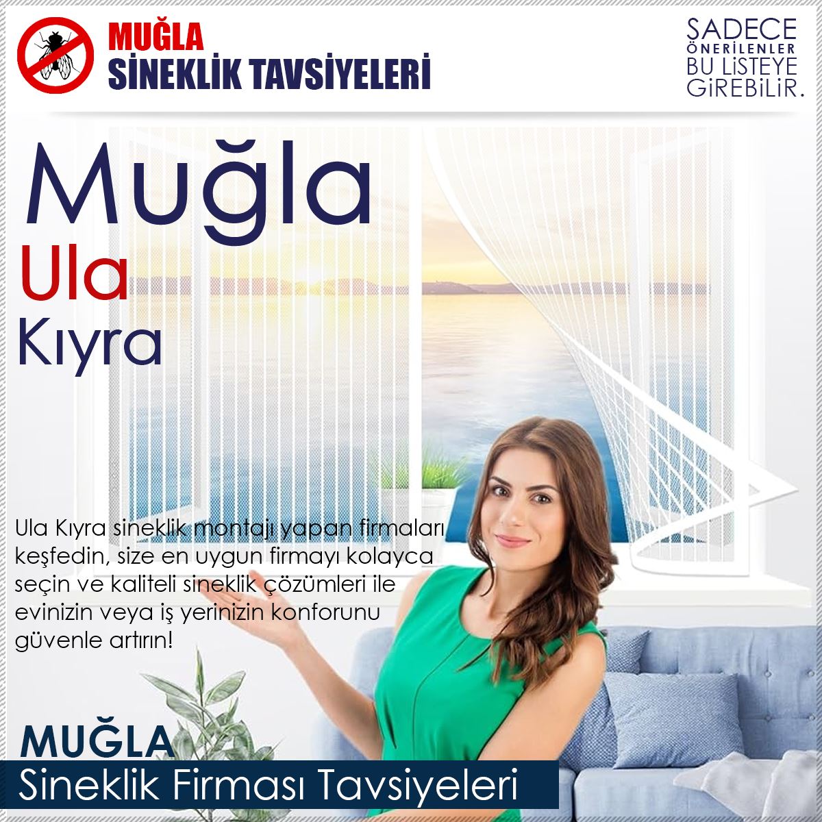 Kıyra Sineklik Firması Tavsiyeleri